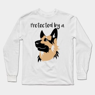Protected by a German Shepherd Long Sleeve T-Shirt